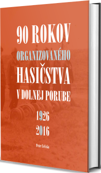 90 rokov hasičstva v Dolnej Porube