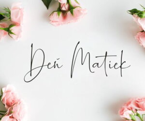 Oslávme spolu Deň matiek!