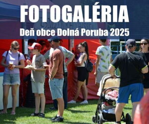OBRAZOM: Deň obce Dolná Poruba 2025